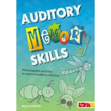 Auditory Memory Skills by Hill, Mark, Hill, Katy (2008) Paperback