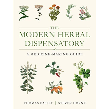 The Modern Herbal Dispensatory: A Medicine-Making Guide