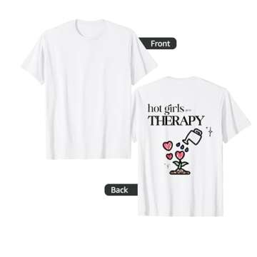 Hot Girls Go to Therapy Self Care T-Shirt - Embrace Wellness with Style!