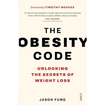 The Obesity Code & The Cancer Code Effective Health Strategies