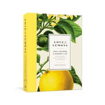 Love and Lemons Meal Record and Market List: Plan Your Weekly Meals and Organize Your Grocery Shoppi...
