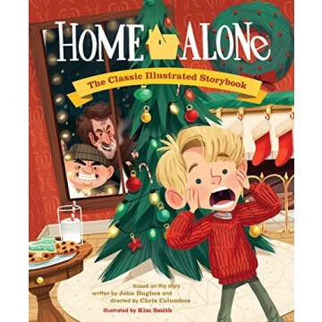 Home Alone: The Classic Illustrated Storybook for Family Fun