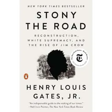 Stony the Road: Reconstruction, White Supremacy, and the Rise of Jim Crow