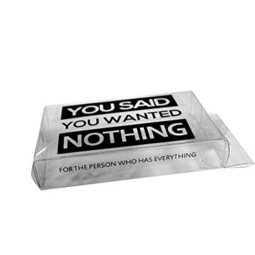 Nothing - You Said You Wanted Nothing - Hilarious Gift Box for All Occasions