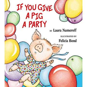 If You Give a Pig a Party Storybook for Kids