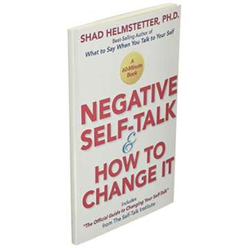 Negative Self-Talk and How to Change It