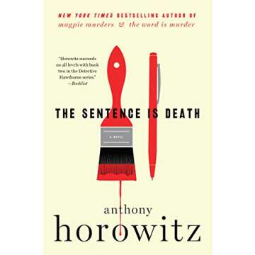 The Sentence Is Death: A Novel (A Hawthorne and Horowitz Mystery, 2)