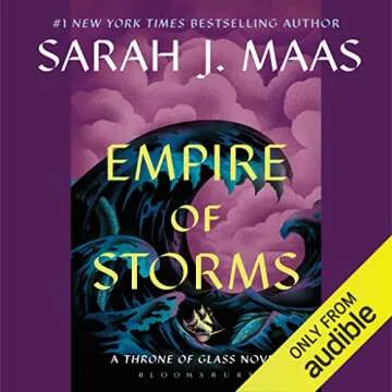 Empire of Storms: A Thrilling Journey in the Throne of Glass Series