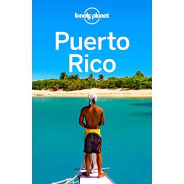 The Ultimate Lonely Planet Puerto Rico Travel Guide for Adventurers