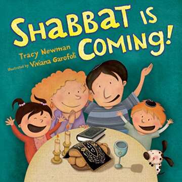 Shabbat Is Coming! A Vibrant Board Book for Toddlers