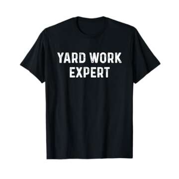 Yard work expert funny lawn mower gift for dad, mum etc T-Shirt