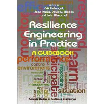 Resilience Engineering in Practice: A Guidebook for Thriving Systems