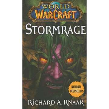 World of Warcraft: Stormrage - Epic Fantasy Novel for Gamers