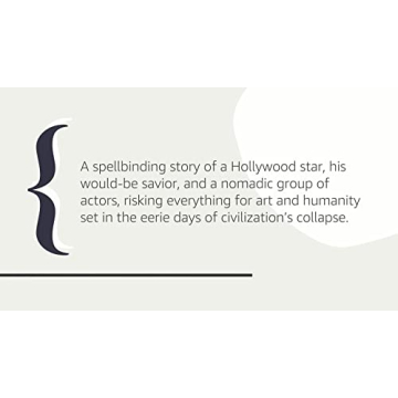 Station Eleven: A Must-Read Post-Apocalyptic Novel