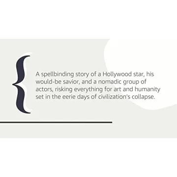 Station Eleven: A Must-Read Post-Apocalyptic Novel