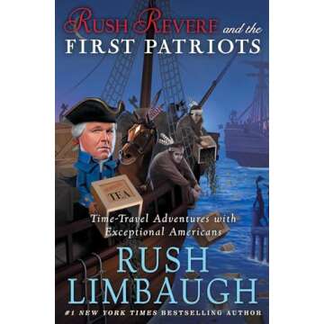 Rush Revere and the First Patriots: Time-Travel Adventures With Exceptional Americans (2)
