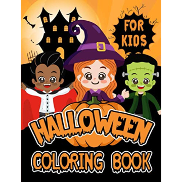 Halloween Coloring Book For Kids: Spooky Cute Halloween Coloring Book for Kids All Ages 2-4, 4-8, To...