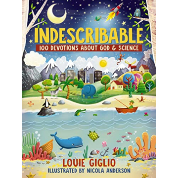 Indescribable: 100 Devotions for Kids about Faith and Science