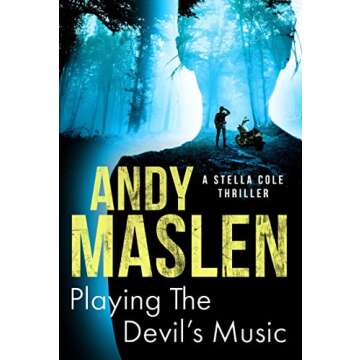 Playing the Devil's Music: A dark and twisted Swedish serial-killer mystery (The DI Stella Cole Thri...