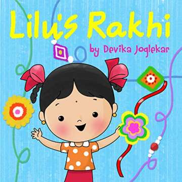 Lilu's Rakhi: Celebrating Bonding with Style