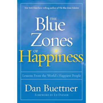 The Blue Zones of Happiness: Lessons From the World's Happiest People