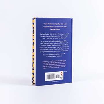 The Little Book of Calm for New Mums: Grounding words for the highs, the lows and the moments in between