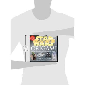 Star Wars Origami: 36 Amazing Paper-folding Projects from a Galaxy Far, Far Away....