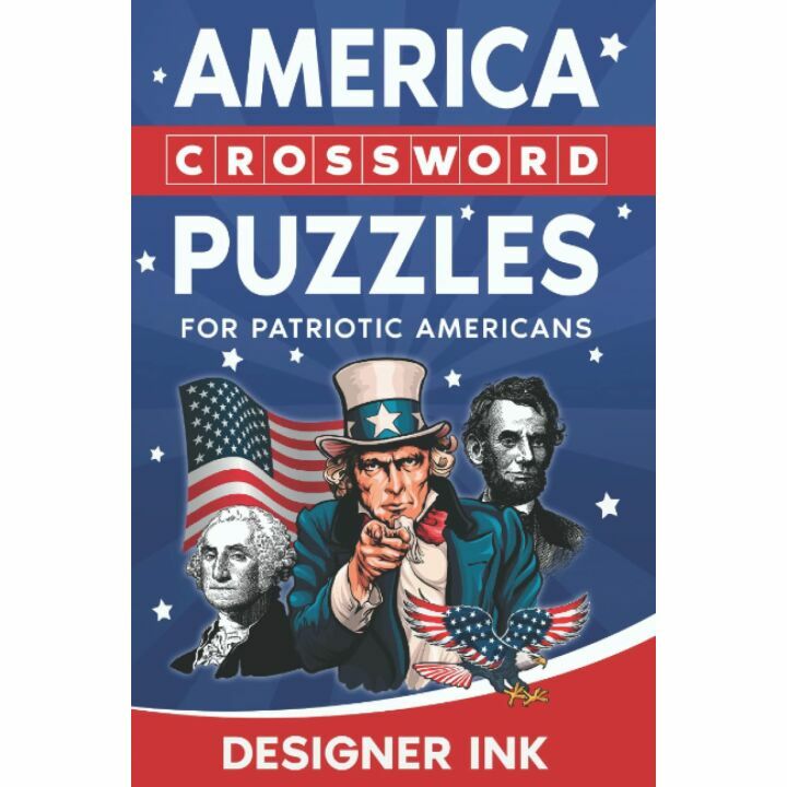America Crossword Puzzles for All Ages and Skill Levels