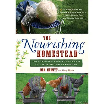 Nourishing Homestead Guide for Sustainable Living and Family