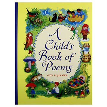 A Child's Book of Poems - Timeless Poetry Collection for Kids
