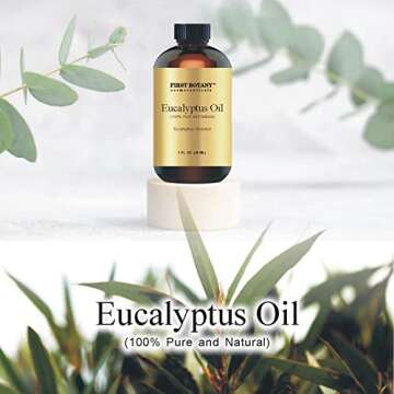 First Botany, 100% Pure Eucalyptus Oil - Premium Eucalyptus Essential Oil for Aromatherapy, Massage,...