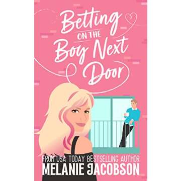 Betting on the Boy Next Door Sweet Romantic Comedy