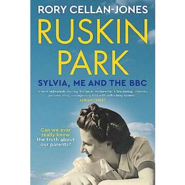 Ruskin Park: Sylvia, Me and the BBC - A Heartwarming Memoir