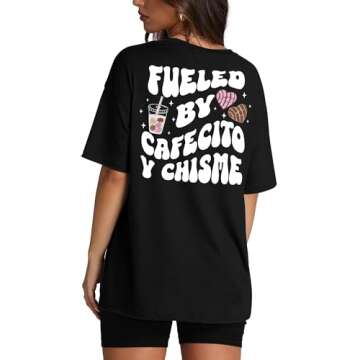 Hispanic Latina Oversized Women Shirt Coffee Mexican Latina T-Shirt Fueled by Cafecito Y Chisme Tops Loose Shirt