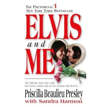 Elvis and Me: The True Story of the Love Between Priscilla Presley and the King of Rock N' Roll