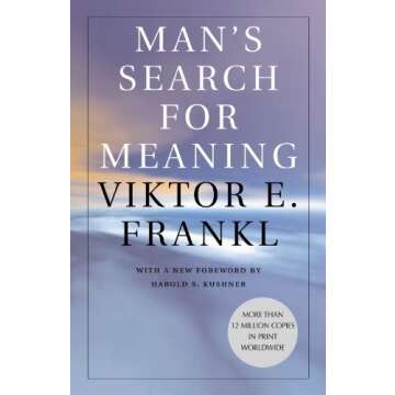 Man's Search for Meaning