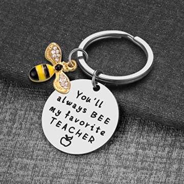 Teacher Appreciation Gifts for Women, Thank you gifts, You’ll Always Bee My Favourite Teacher Keychain for Christmas Valentines