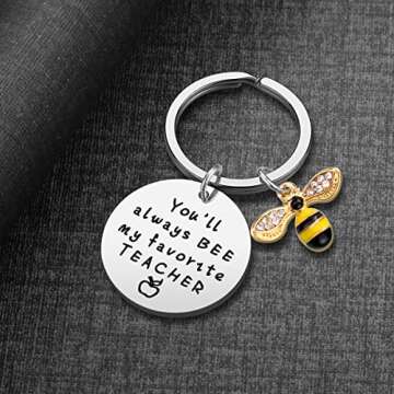 Teacher Appreciation Gifts for Women, Thank you gifts, You’ll Always Bee My Favourite Teacher Keychain for Christmas Valentines