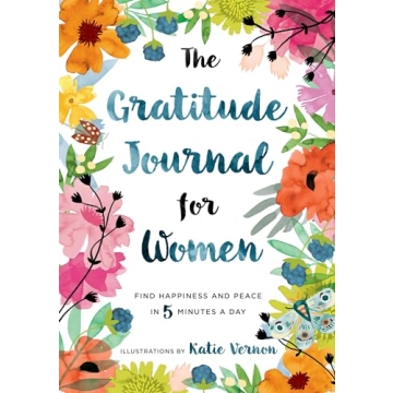 Gratitude Journal for Women Find Happiness in 5 Minutes