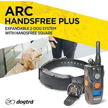 Dogtra ARC HANDSFREE Plus E Collar - Ultimate Training Tool