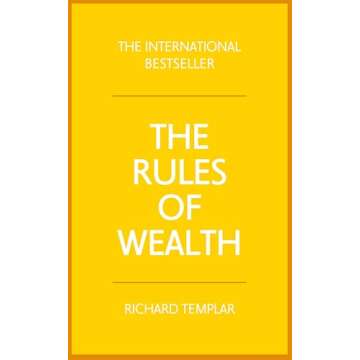 Rules of Wealth, The: A personal code for prosperity and plenty