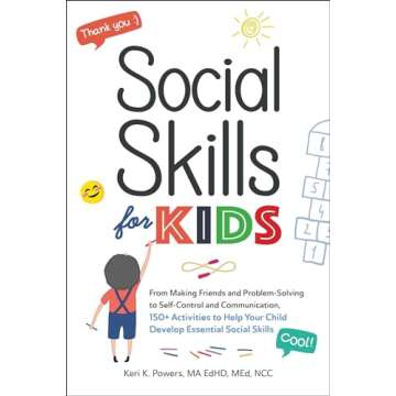 Social Skills for Kids: Essential Activities for Friendship and Communication