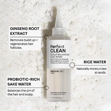 NATURELAB. TOKYO Perfect Clean Scalp Balancing Sake Rinse: Removing Product Build-Up and Impurities for Optimal Scalp Health | 7 FL OZ / 200 ML