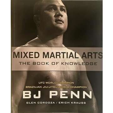 Mixed Martial Arts: The Book of Knowledge