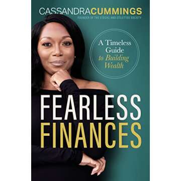 Fearless Finances: A Timeless Guide to Building Wealth