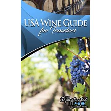 USA Wine Guide for Travelers