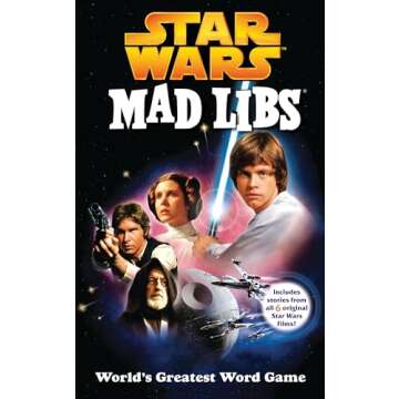 Star Wars Mad Libs Fun for All Ages and Fans