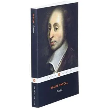 Pensées by Blaise Pascal - Timeless Reflections on Faith