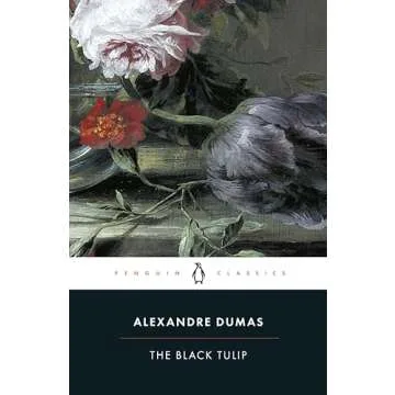 The Black Tulip (Penguin Classics) - A Must-Have for Literature Lovers