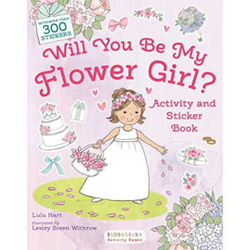 Will You Be My Flower Girl? An Engaging Activity and Sticker Book for Young Girls